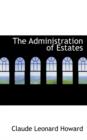 The Administration of Estates - Book