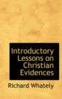 Introductory Lessons on Christian Evidences - Book
