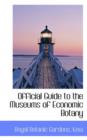 Official Guide to the Museums of Economic Botany - Book