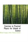 Exercises in Practical Physics for Schools of Science - Book