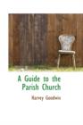 A Guide to the Parish Church - Book