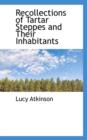 Recollections of Tartar Steppes and Their Inhabitants - Book