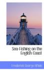 Sea-Fishing on the English Coast - Book
