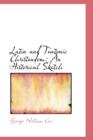 Latin and Teutonic Christendom : An Historical Sketch - Book