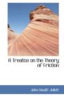 A Treatise on the Theory of Friction - Book