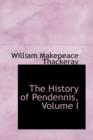 The History of Pendennis, Volume I - Book