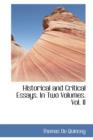 Historical and Critical Essays. in Two Volumes. Vol. II - Book