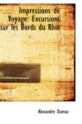Impressions de Voyage : Excursions Sur Les Bords Du Rhin - Book