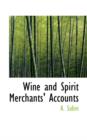 Wine and Spirit Merchants' Accounts - Book