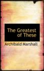 The Greatest of These - Book
