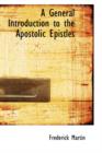 A General Introduction to the Apostolic Epistles - Book
