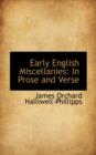 Early English Miscellanies : In Prose and Verse - Book