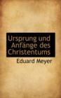 Ursprung Und Anfange Des Christentums - Book