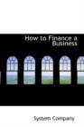 How to Finance a Business - Book