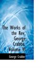 The Works of the REV. George Crabbe, Volume VI - Book