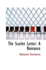 The Scarlet Letter : A Romance - Book