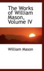 The Works of William Mason, Volume IV - Book