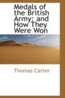 Medals of the British Army : And How They Were Won - Book