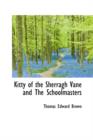Kitty of the Sherragh Vane and the Schoolmasters - Book