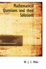 Mathematical Questions and Their Solutions - Book