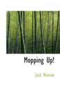 Mopping Up! - Book
