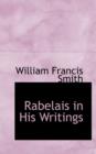 Rabelais in His Writings - Book