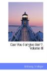 Can You Forgive Her?, Volume III - Book