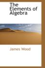 The Elements of Algebra - Book