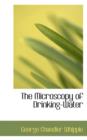 The Microscopy of Drinking-Water - Book
