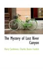 The Mystery of Lost River Canyon - Book