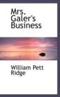 Mrs. Galer's Business - Book