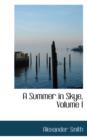 A Summer in Skye, Volume I - Book