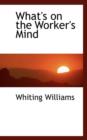 What's on the Worker's Mind - Book