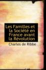 Les Familles Et La Societe En France Avant La Revolution - Book