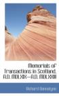 Memorials of Transactions in Scotland, A.D. MDLXIX A.D. MDLXXIII - Book