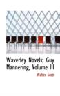 Waverley Novels; Guy Mannering, Volume III - Book