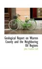 Geological Report on Warren County and the Neighboring Oil Regions - Book