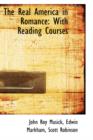 The Real America in Romance : With Reading Courses - Book