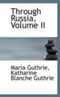 Through Russia, Volume II - Book