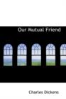 Our Mutual Friend - Book