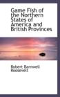 Game Fish of the Northern States of America and British Provinces - Book