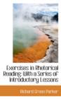 Exercises in Rhetorical Reading : With a Series of Introductory Lessons - Book