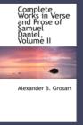 Complete Works in Verse and Prose of Samuel Daniel, Volume II - Book