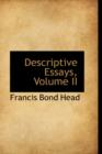 Descriptive Essays, Volume II - Book