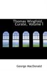 Thomas Wingfold, Curate, Volume I - Book