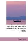 The Lives of Increase Mather and Sir William Phipps - Book