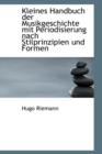 Kleines Handbuch Der Musikgeschichte Mit Periodisierung Nach Stilprinzipien Und Formen - Book