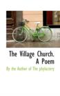 The Village Church. a Poem - Book