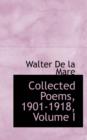 Collected Poems, 1901-1918, Volume I - Book