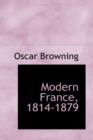 Modern France, 1814-1879 - Book